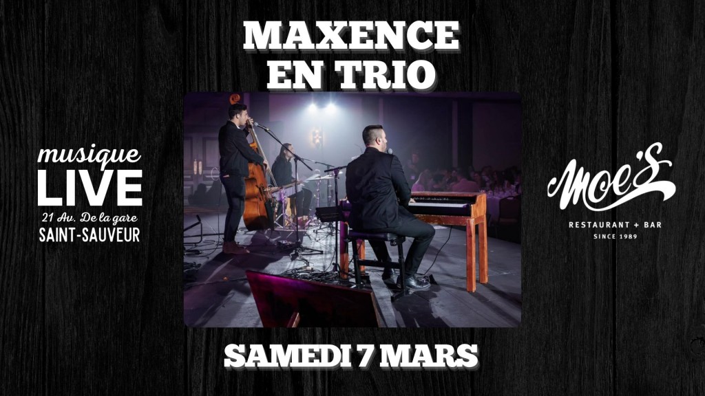 03-07-maxence-lapierre-en-trio-au-moes-de-saint-sauveur